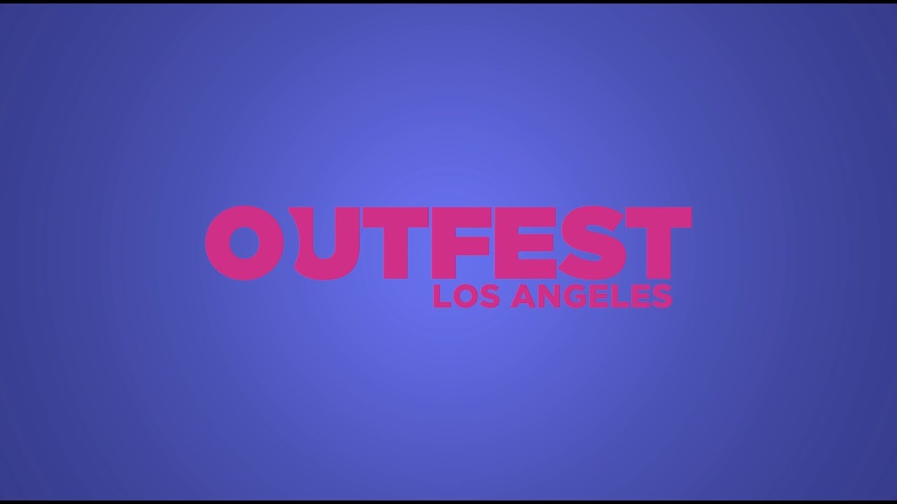 Outfest Los Angeles Lgbtq Film Festival Gala Announcement Oml