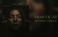 Brandi Carlile – Most Of All (Official Audio)
