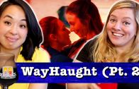 Drunk Lesbians Watch WayHaught Pt. 2 (Feat. Ashly Perez)