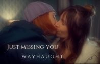 Waverly & Nicole (Wynonna Earp) – Just Missing You