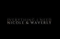 Waverly & Nicole (Wynonna Earp) – Everything I Need