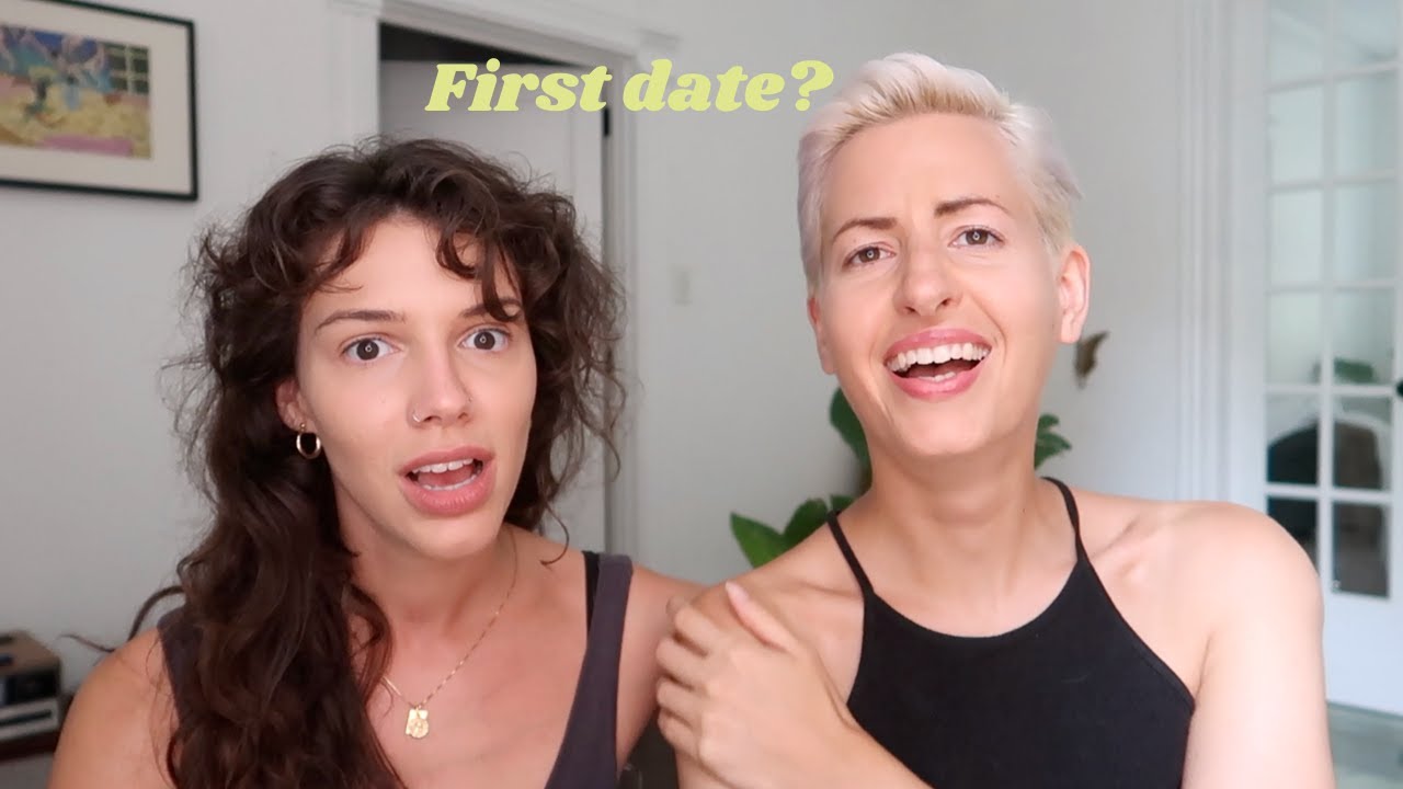 Alexis and Lilian - 11 Tips for a Great First Date - LGBTQ+ Edition ...