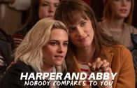 Harper and Abby – Nobody Compares To You